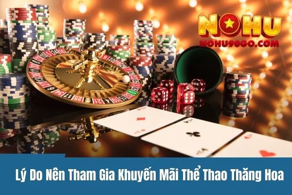 Khuyến Mãi Thể Thao Thăng Hoa – Tham Gia Liền Tay